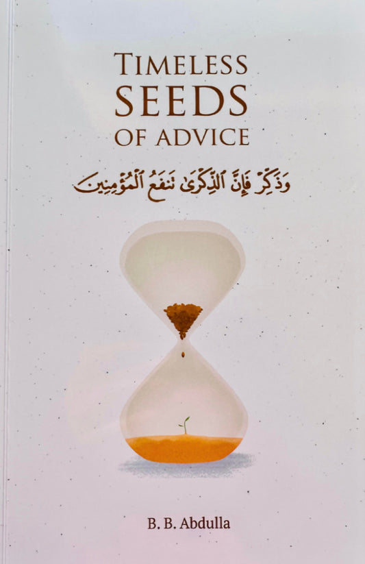 Timeless seeds of advise