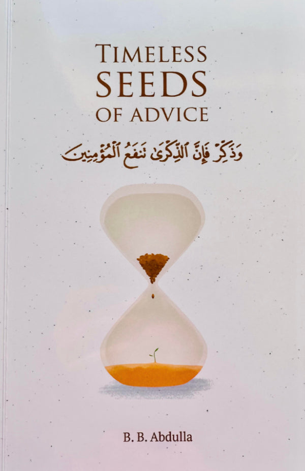Timeless seeds of advise